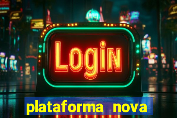 plataforma nova deposito 5 reais